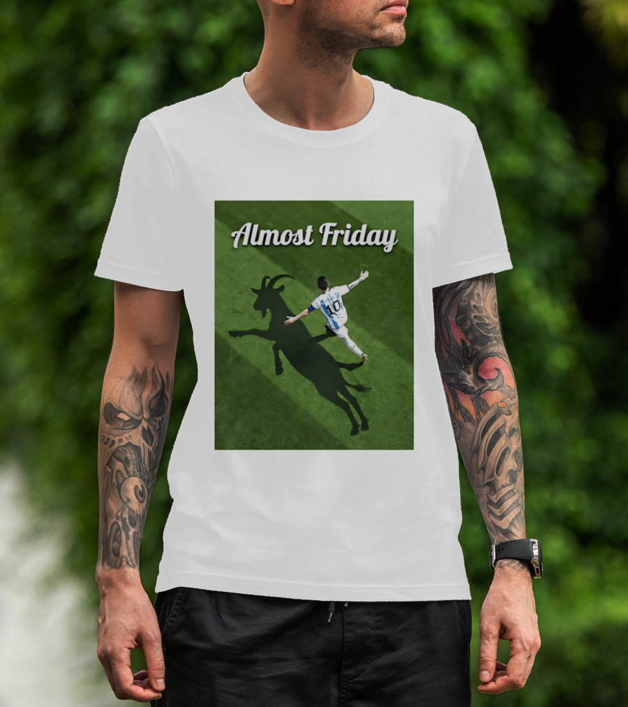Almost Friday Lionel Messi Argentina GOAT Shadow Celebration T-Shirt