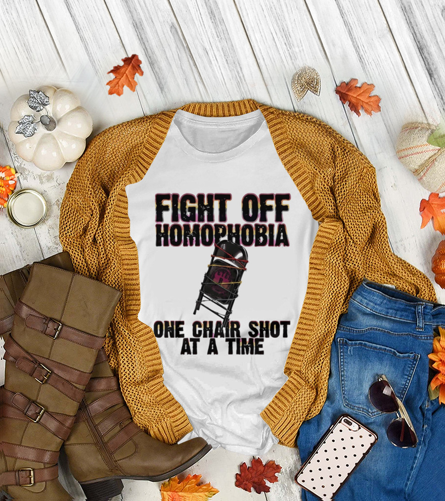 Fight Off Homophobia One Chair Shot At A Time With Barbed Wire Chair T-Shirt