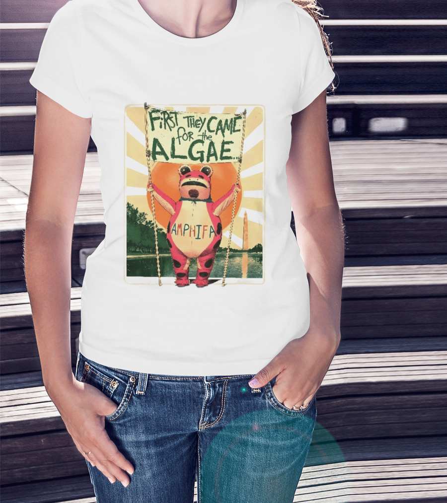 First They Came For The Algae Amphifa Frog Sunburst Protest T-Shirt