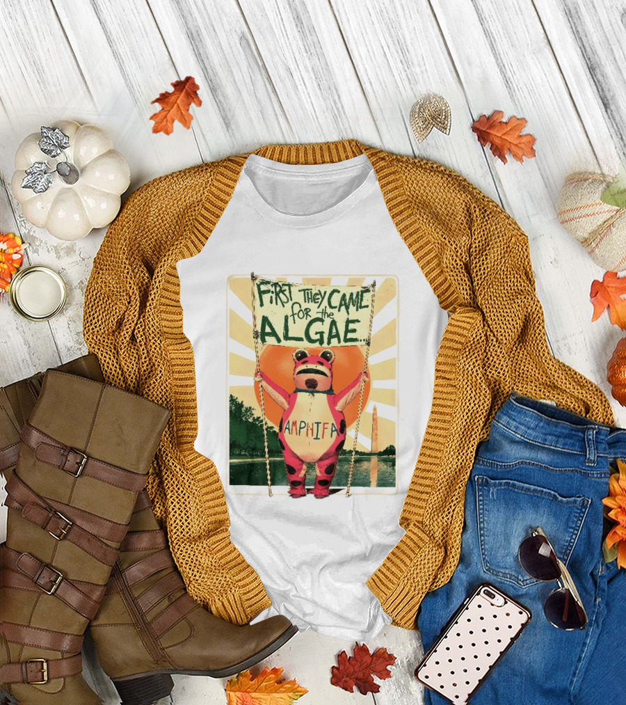 First They Came For The Algae Amphifa Frog Sunburst Protest T-Shirt