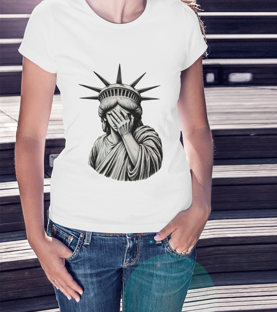 The State Of Things Statue Of Liberty Facepalm T-Shirt
