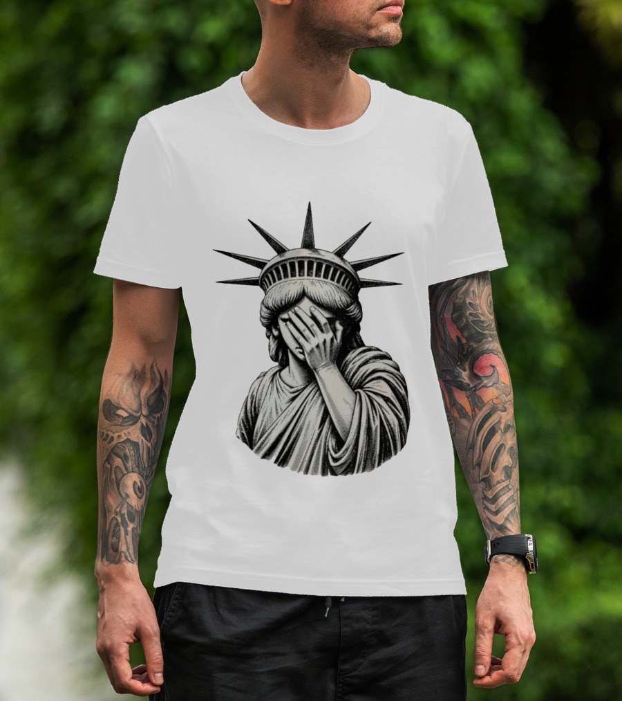The State Of Things Statue Of Liberty Facepalm T-Shirt