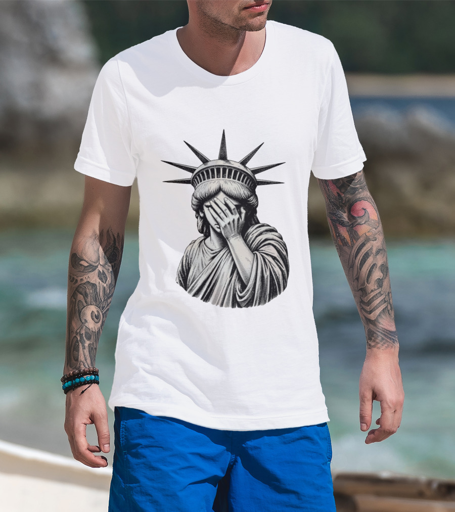 The State Of Things Statue Of Liberty Facepalm T-Shirt