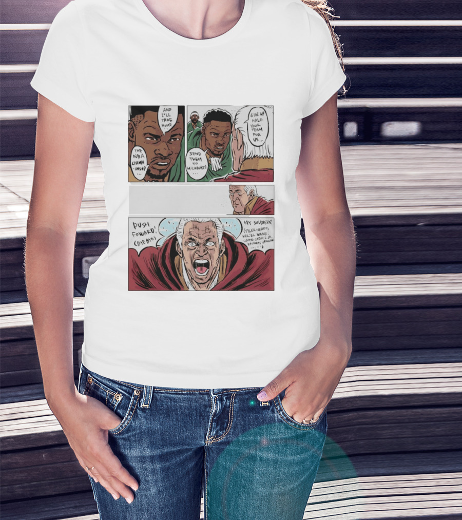 Milwaukee Bucks Giannis Antetokounmpo To Miami Give Up Half Your Team NBA Champion Push Forward T-Shirt