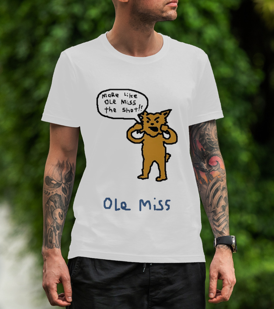 Kentucky Vs Ole Miss Basketball Funny More Like Ole Miss The Shot SEC 2026 T-Shirt