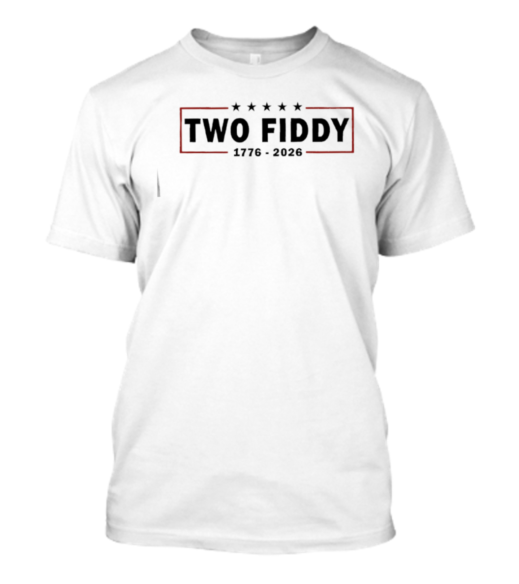Two Fiddy 1776 2026 Fourth Of July Celebration Stars T-Shirt