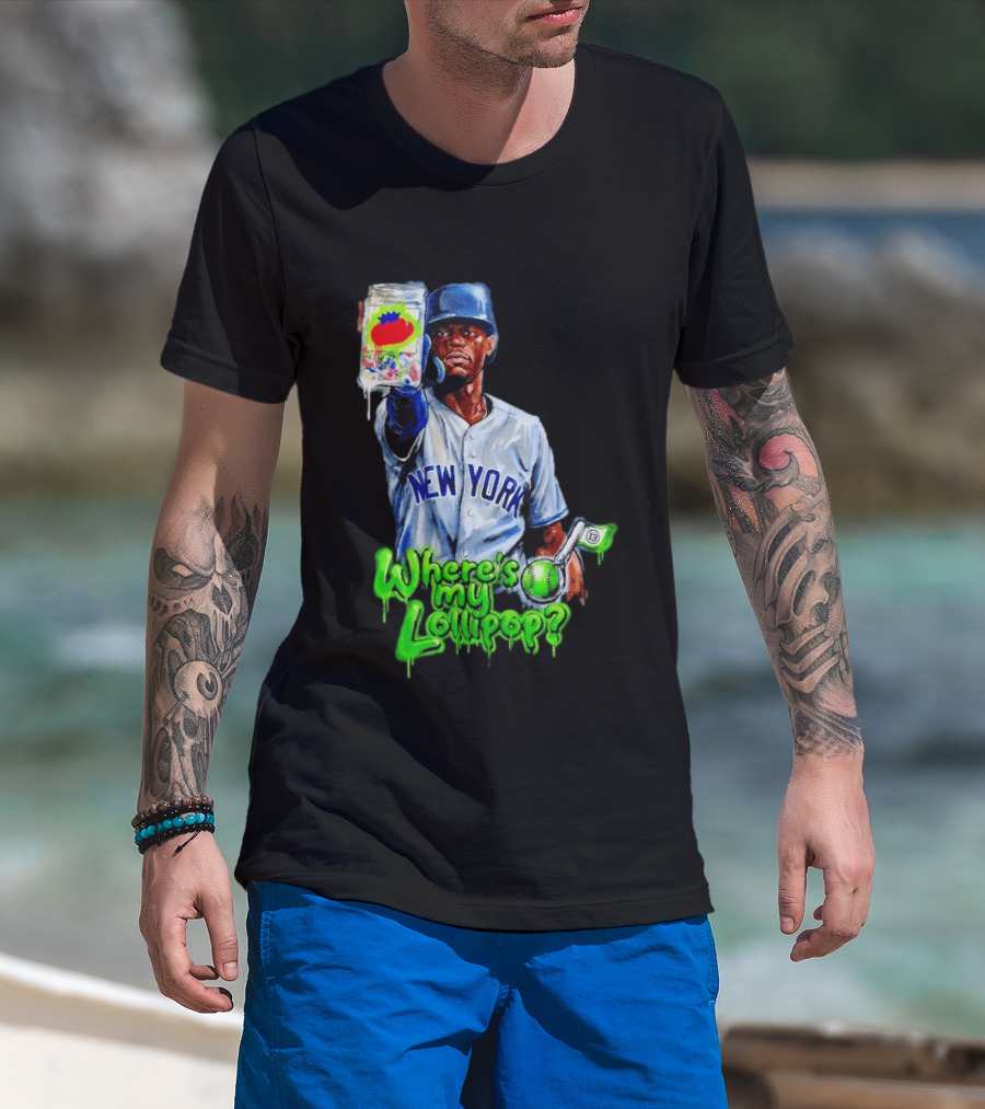 Where's My Lollipop New York Yankees Baseball 2026 T-Shirt