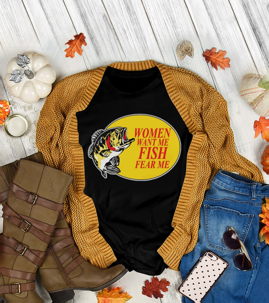 Women Want Me Fish Fear Me Bass Pro Shops T-Shirt