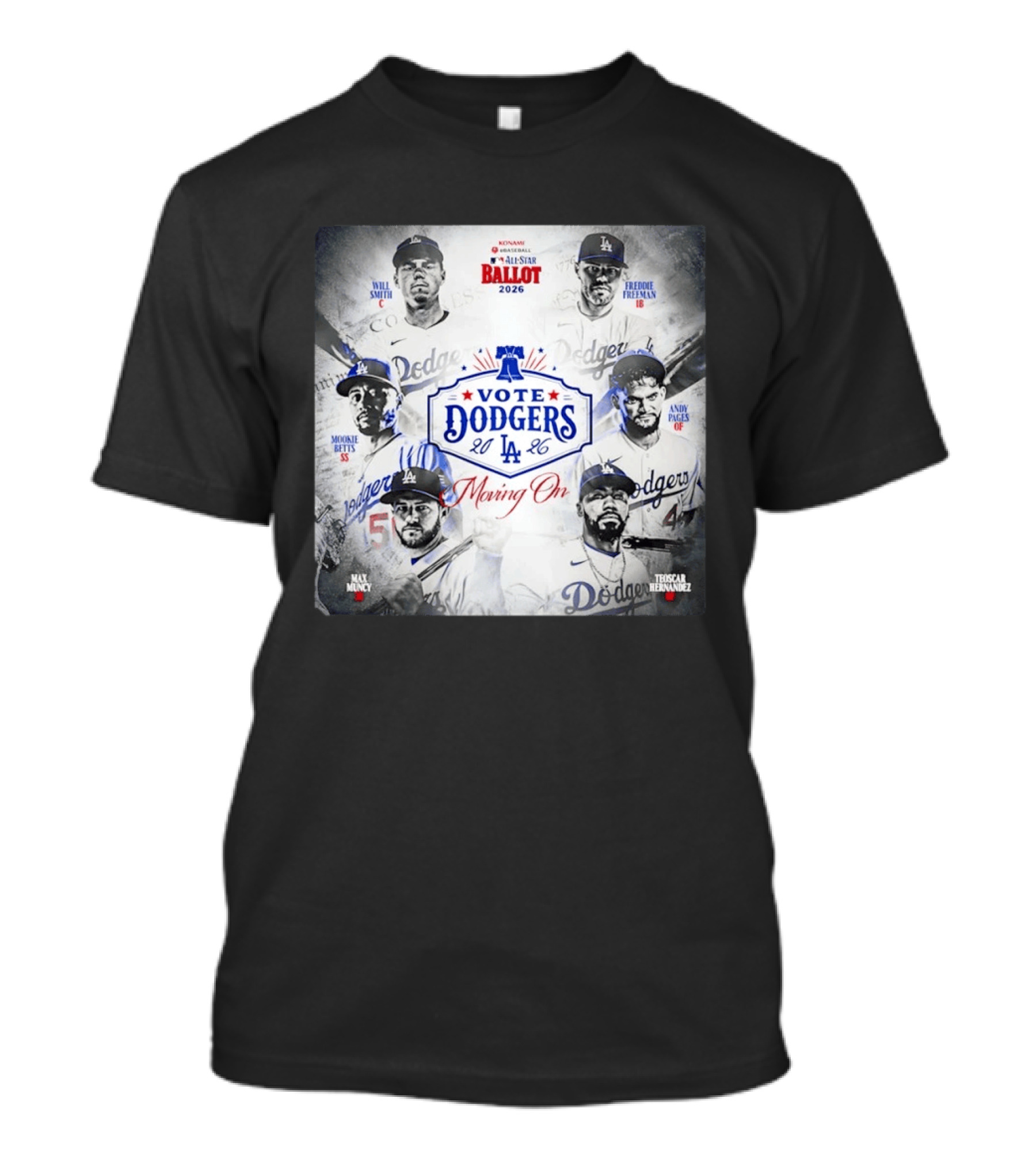 Los Angeles Dodgers Vote 2026 Will Smith Freddie Freeman Mookie Betts Andy Pages Max Muncy Teoscar Hernandez T-Shirt