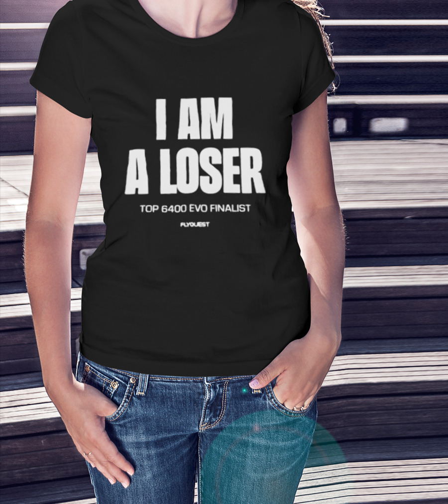 I Am A Loser Top 6400 Evo Finalist Ronert T-Shirt