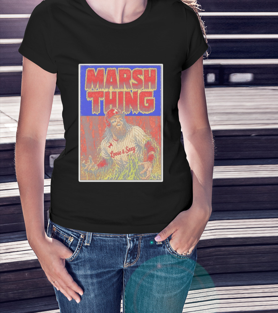 Marsh Thing Brandon Marsh Philadelphia Phillies Loose Sexy T-Shirt
