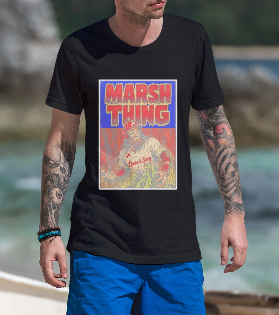 Marsh Thing Brandon Marsh Philadelphia Phillies Loose Sexy T-Shirt