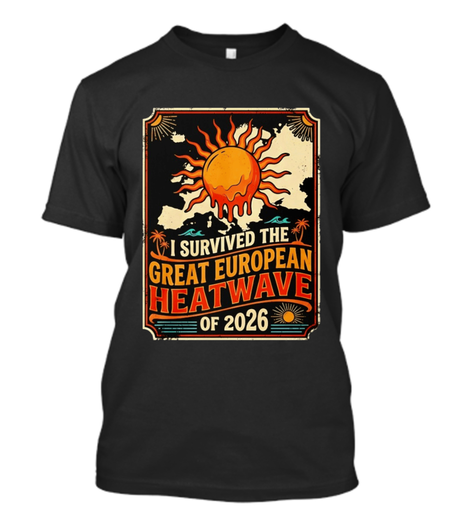 I Survived The Great European Heatwave Of 2026 Vintage Map Sun T-Shirt