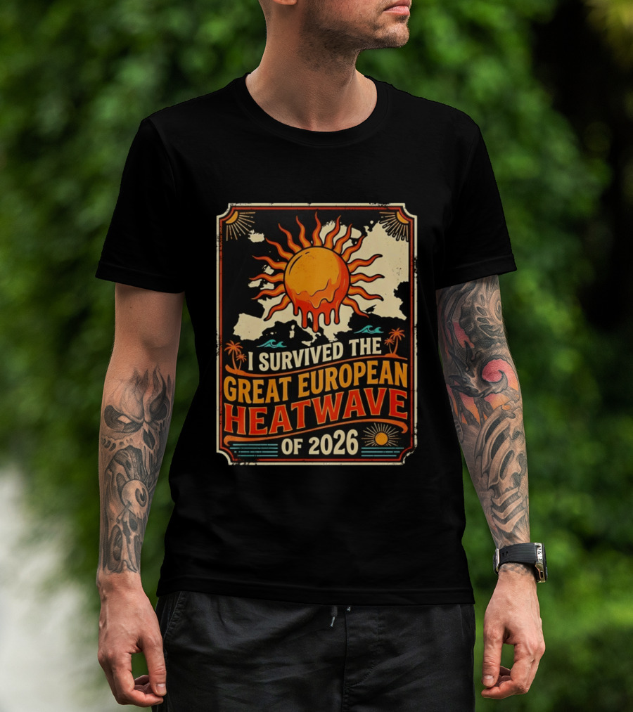 I Survived The Great European Heatwave Of 2026 Vintage Map Sun T-Shirt