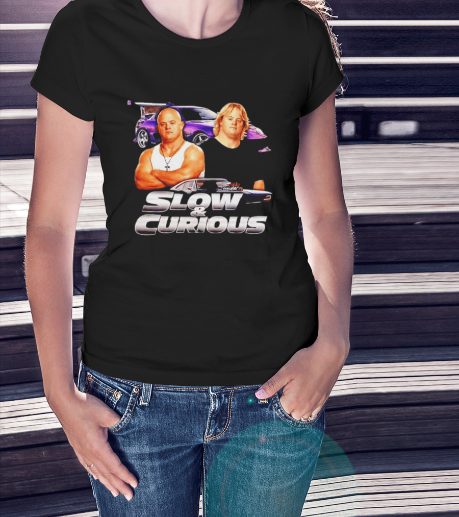 Slow And Curious Funny Car Movie Parody Racing T-Shirt