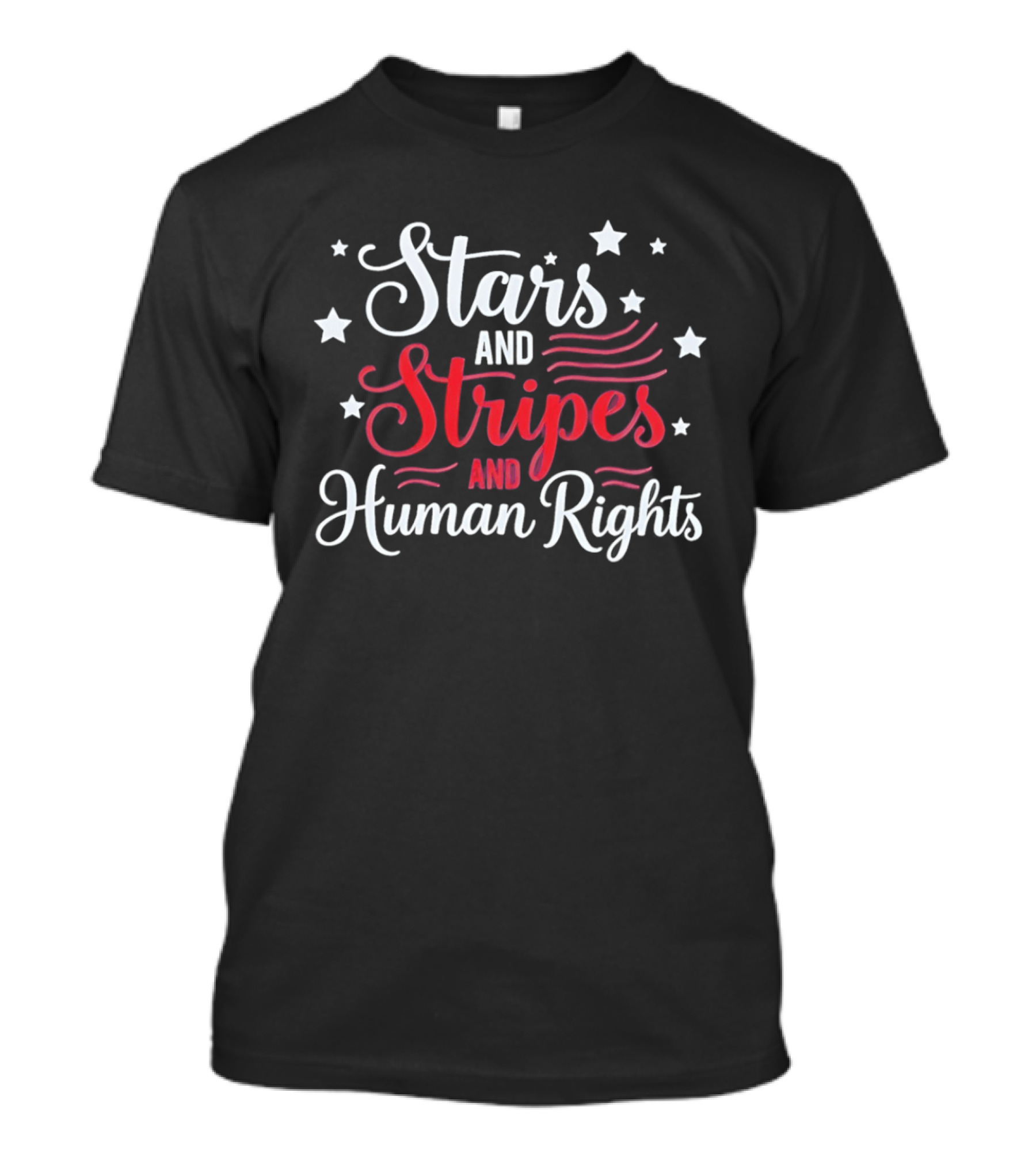 Stars And Stripes And Human Rights 250th Anniversary Celebration T-Shirt
