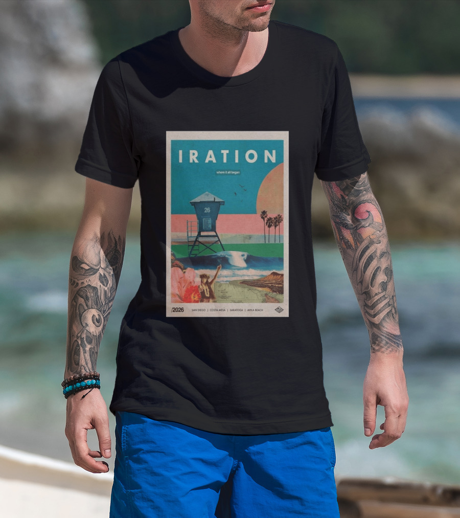 Iration Where It All Began June 27 2026 Saratoga San Diego Costa Mesa Avila Beach T-Shirt