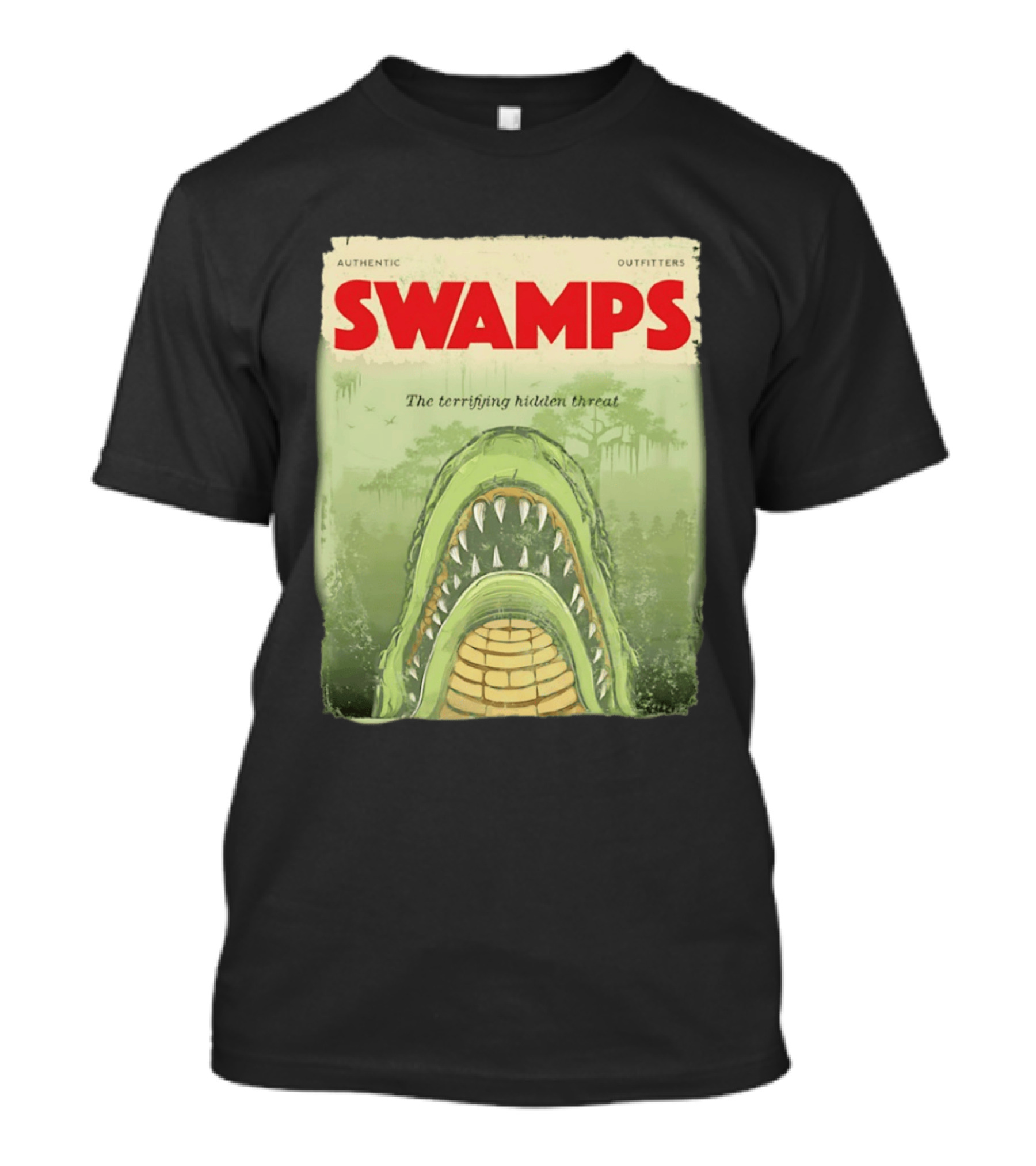 Authentic Outfitters Swamps The Terrifying Hidden Threat T-Shirt