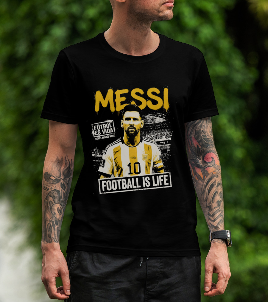 Messi Futbol Es Vida Football Is Life Argentina National Team T-Shirt
