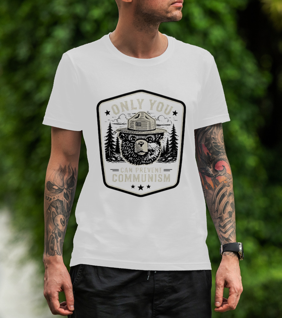Only You Can Prevent Communism Smokey Bear Forest T-Shirt