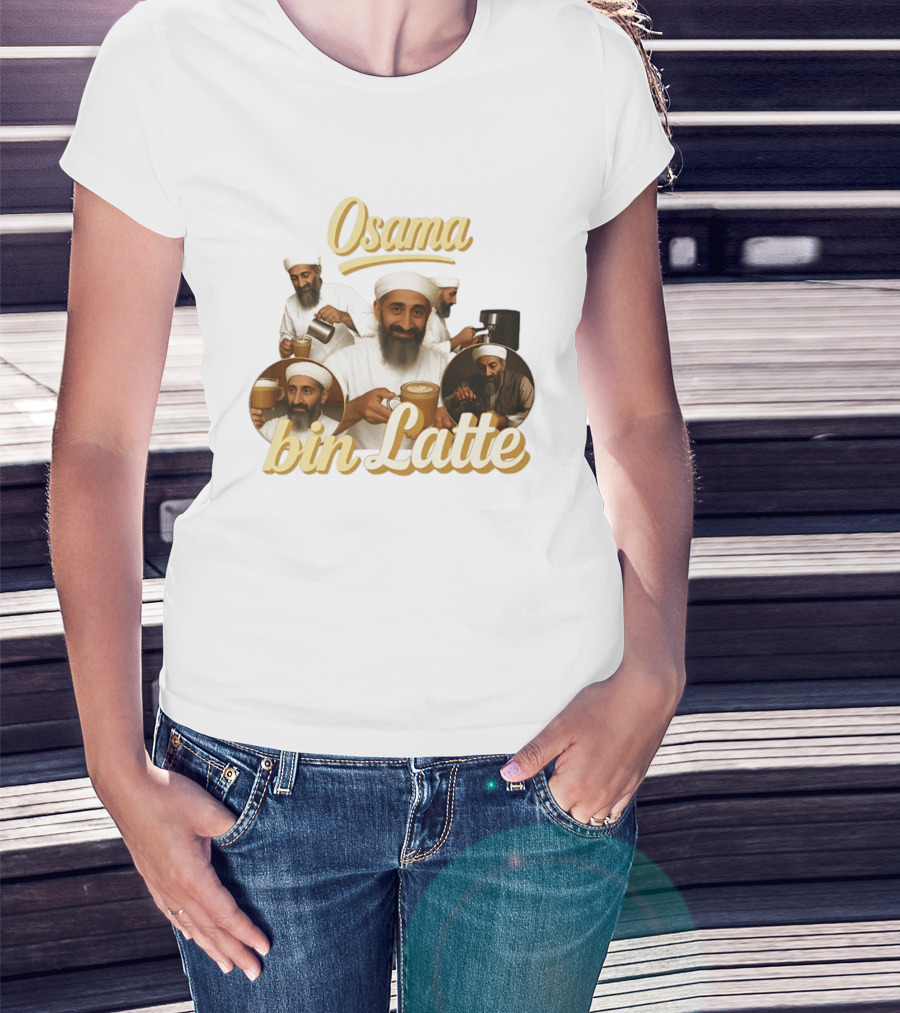 Osama Bin Latte Meme Funny Osama Bin Laden Coffee T-Shirt