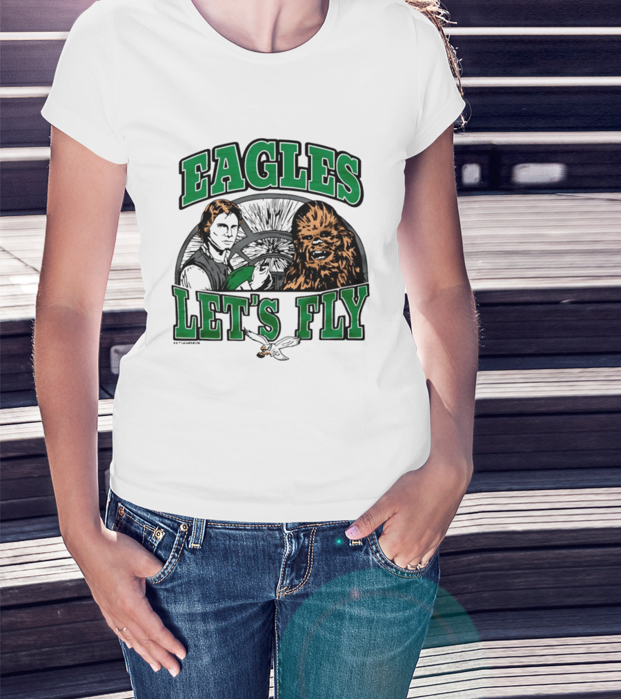 Eagles Let's Fly Star Wars Philadelphia Light Side Chewbacca Han Solo T-Shirt