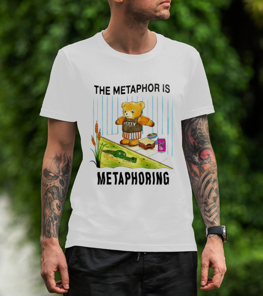 The Metaphor Is Metaphoring Fetty Wap Teddy Bear Alligator Sandwich Cartoon T-Shirt