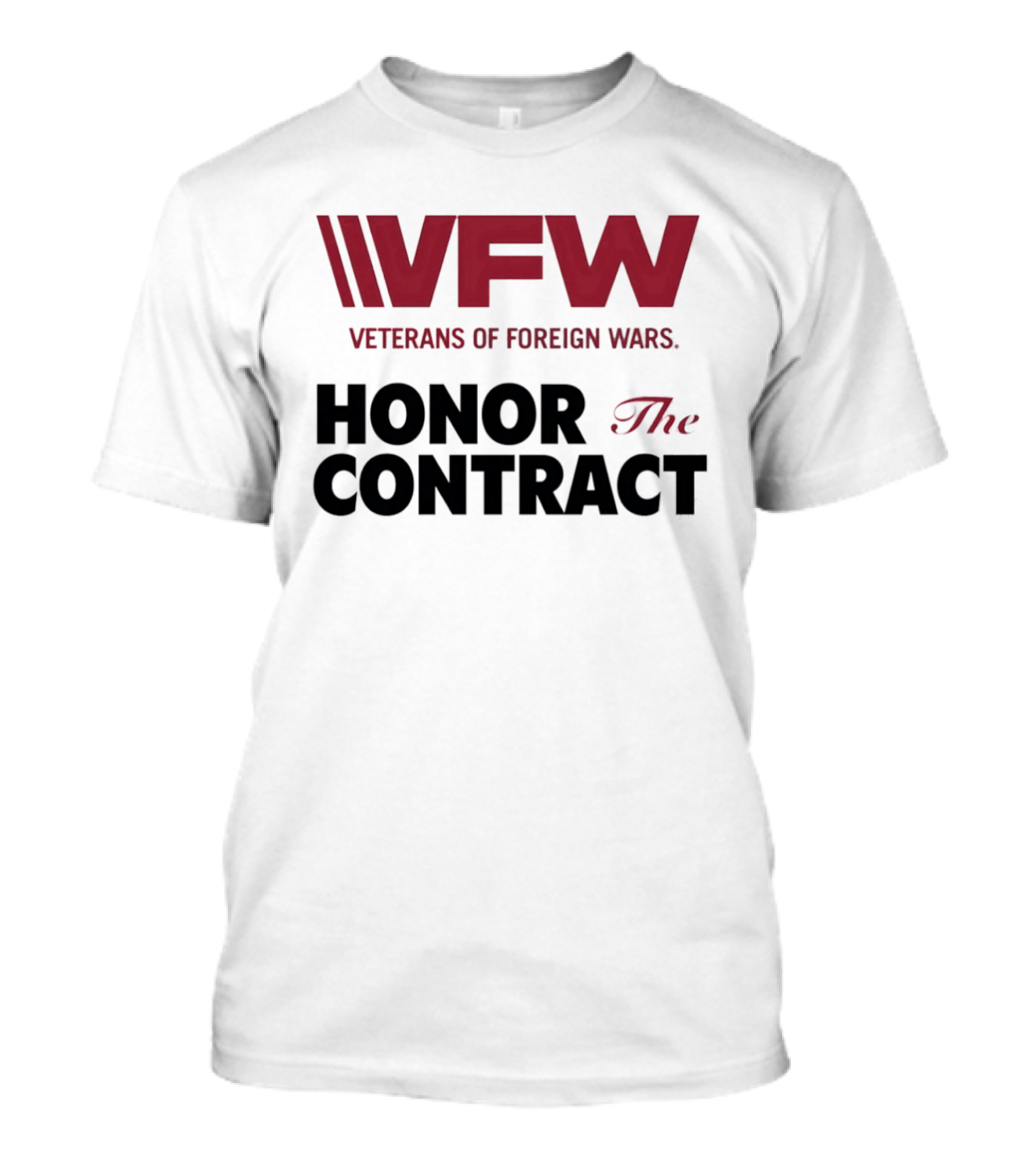 VFW Veterans Of Foreign Wars Honor The Contract Advocacy T-Shirt
