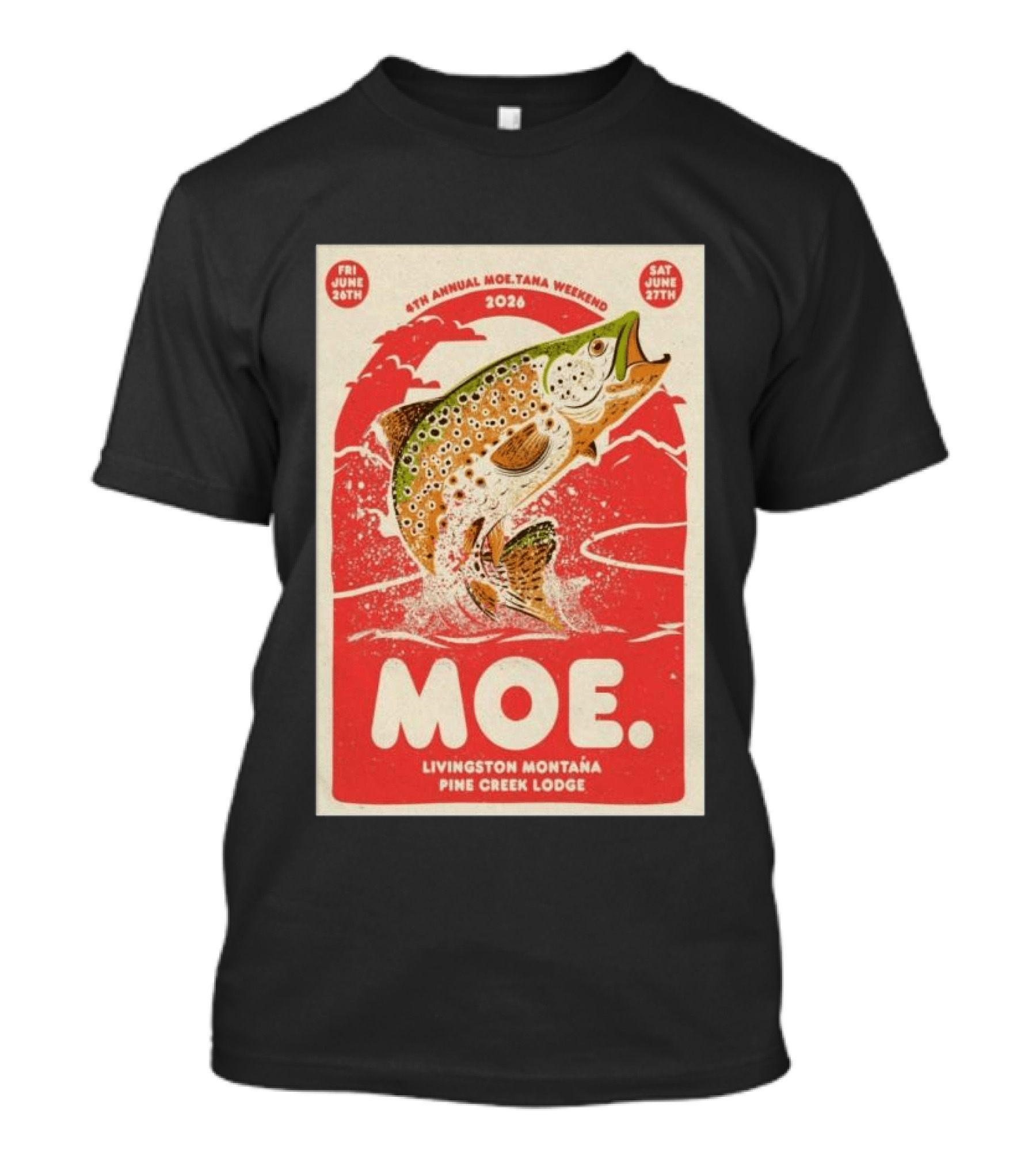 4th Annual Moetana Weekend 2026 Livingston Montana Pine Creek Lodge June 26 27 T-Shirt