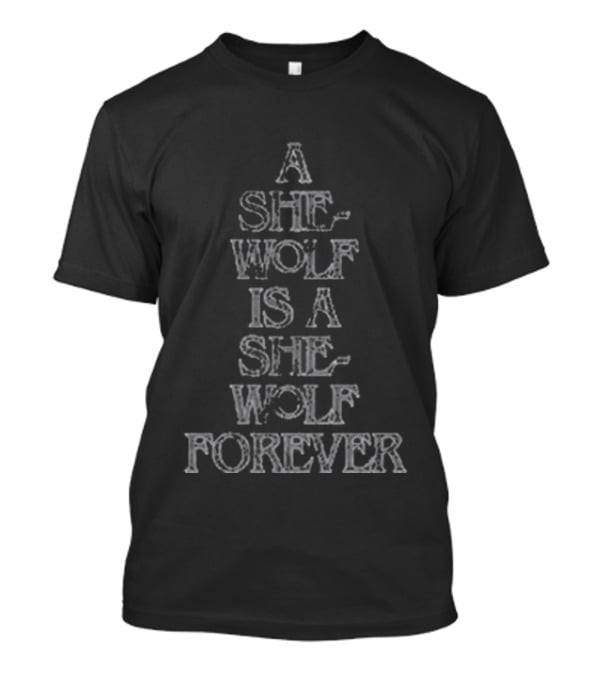 Shakira A She Wolf Is A She Wolf Forever Lmynl World Tour 2026 T-Shirt