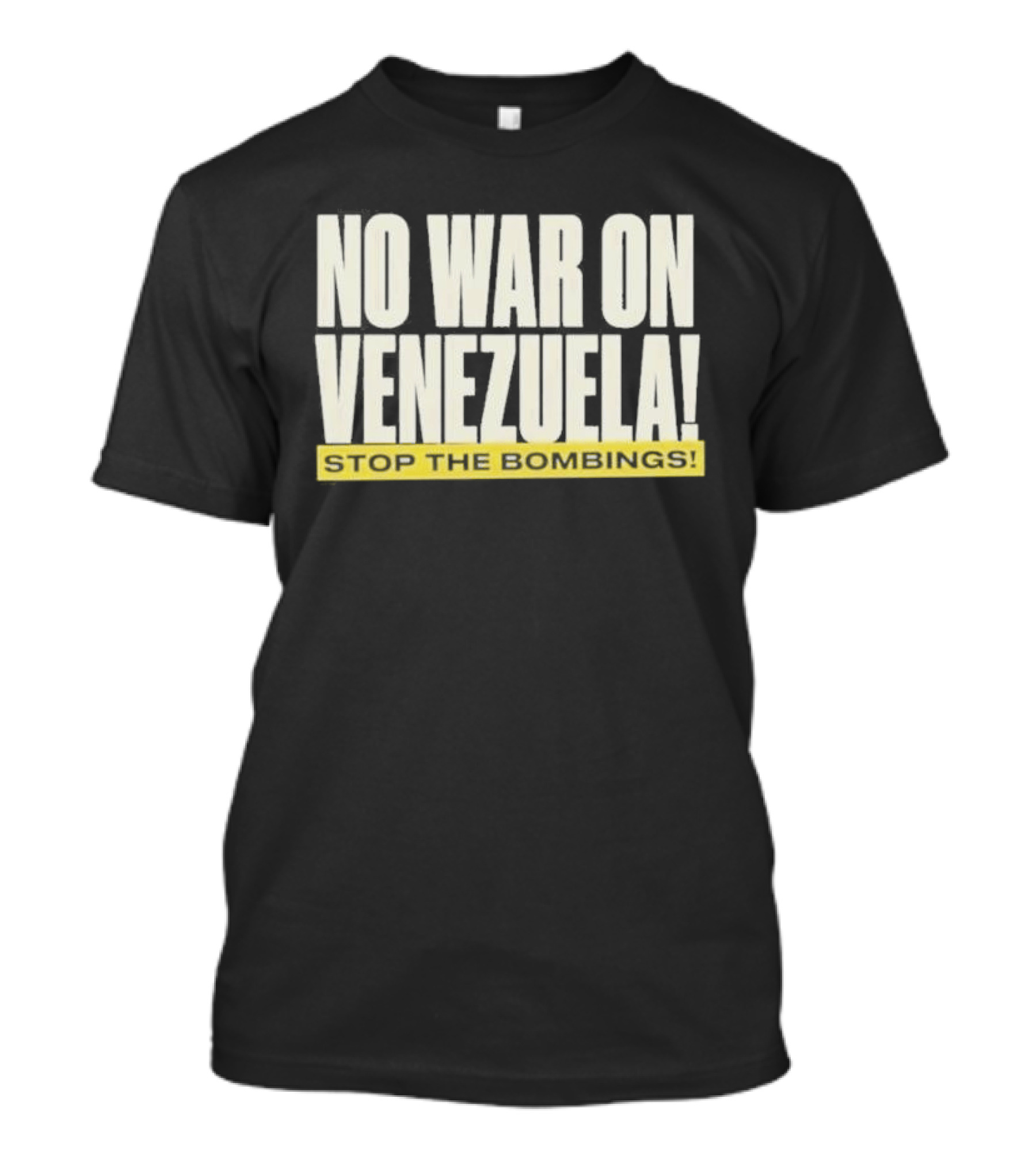 No War On Venezuela Stop The Bombings T-Shirt