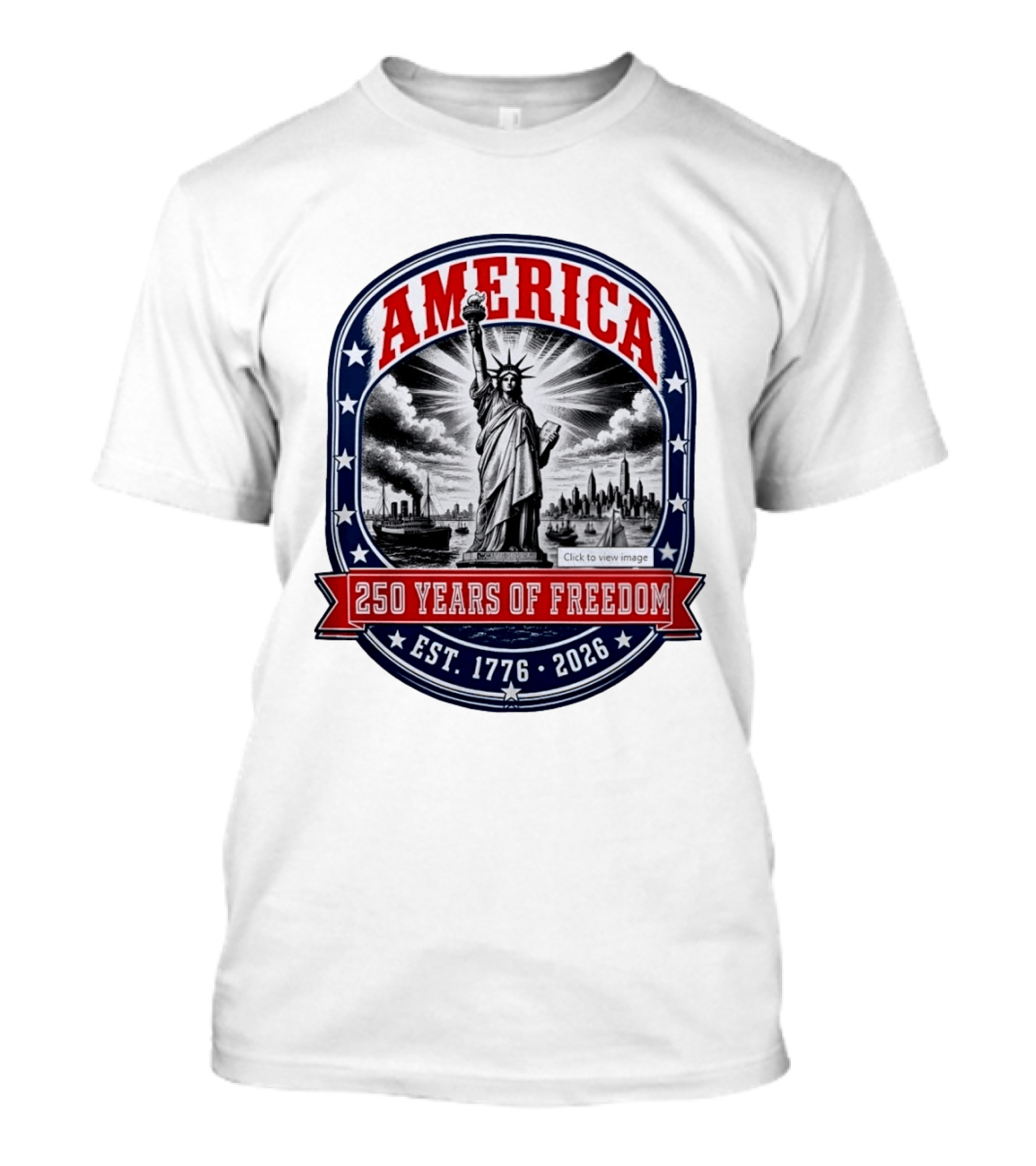 America 250 Years Of Freedom Est 1776 2026 Statue Of Liberty Skyline Steamship Stars T-Shirt