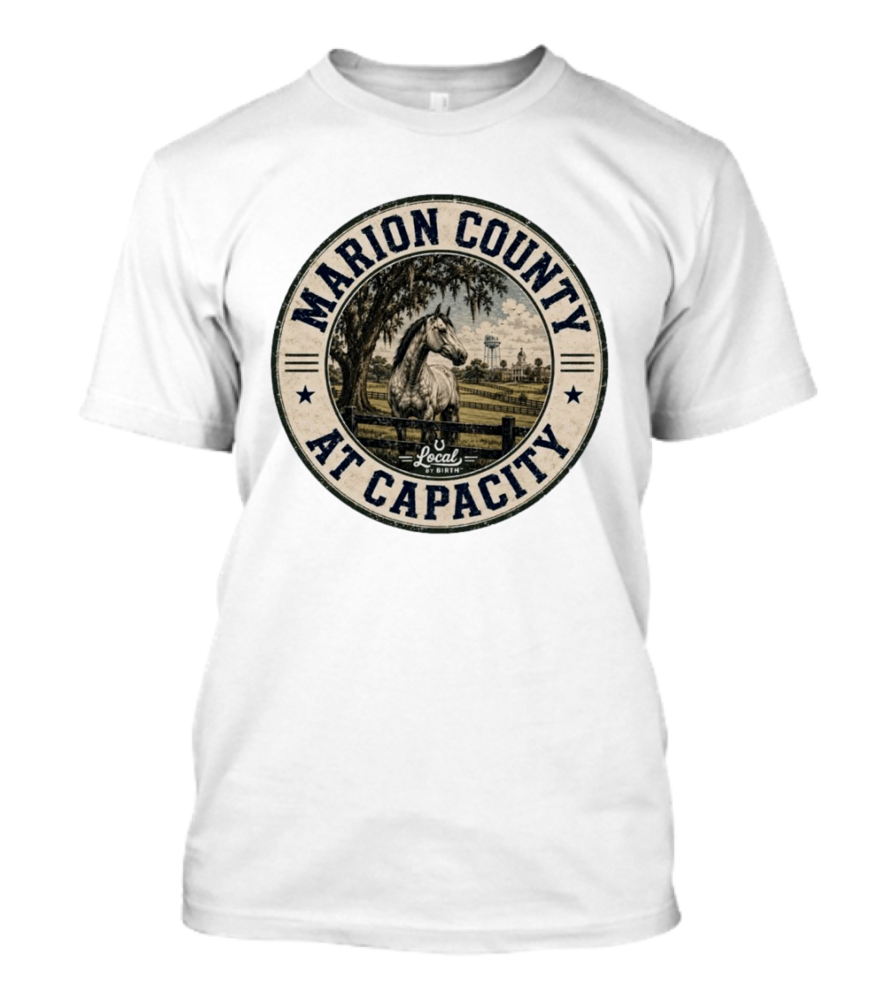 Marion County At Capacity Local By Birth Horse And Water Tower Scene T-Shirt