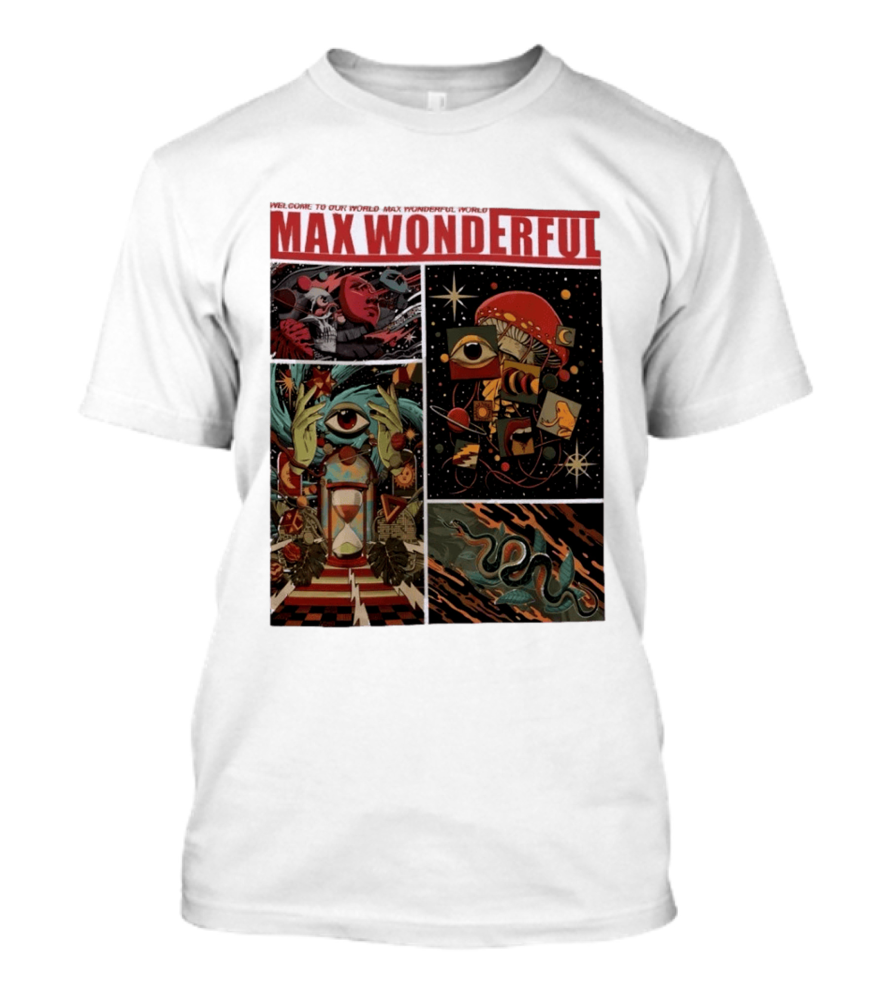 Welcome To Our World Max Wonderful Surreal T-Shirt