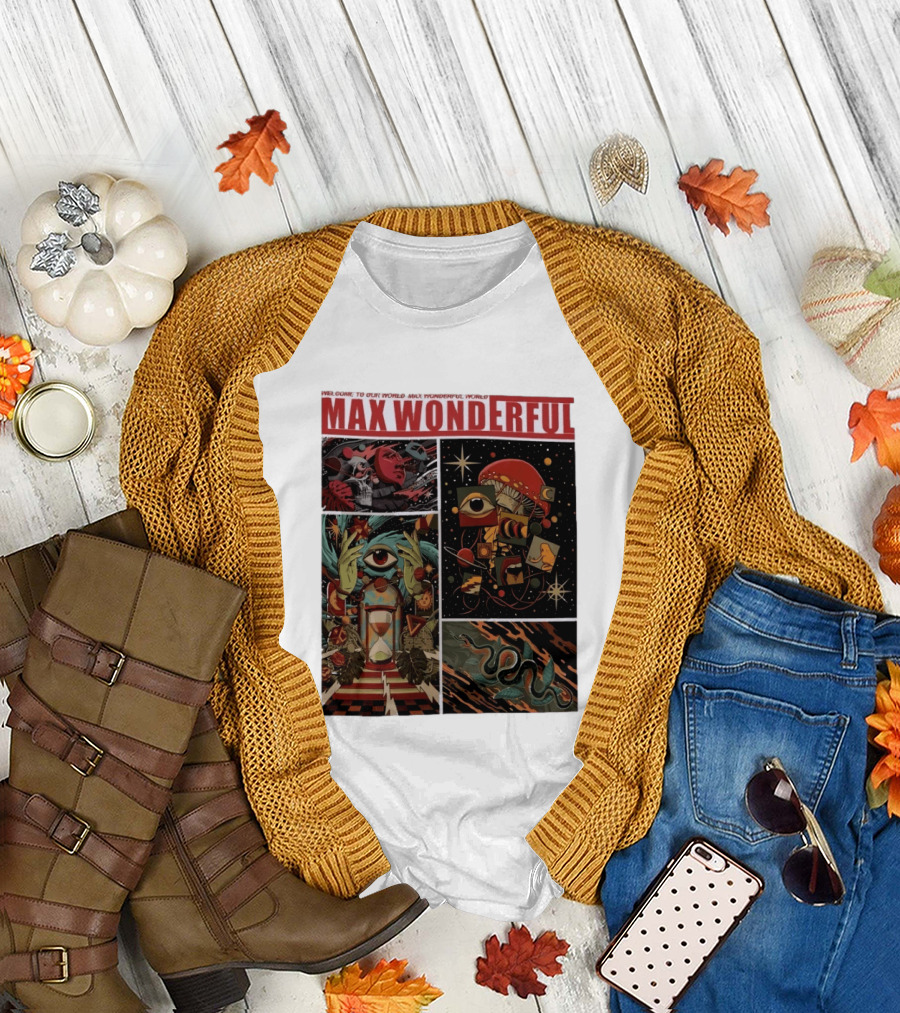 Welcome to Our World Max Wonderful Surreal T-Shirt