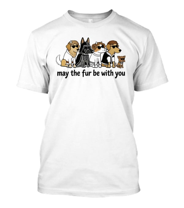 May The Fur Be With You DogGeek Star Wars Dogs T-Shirt