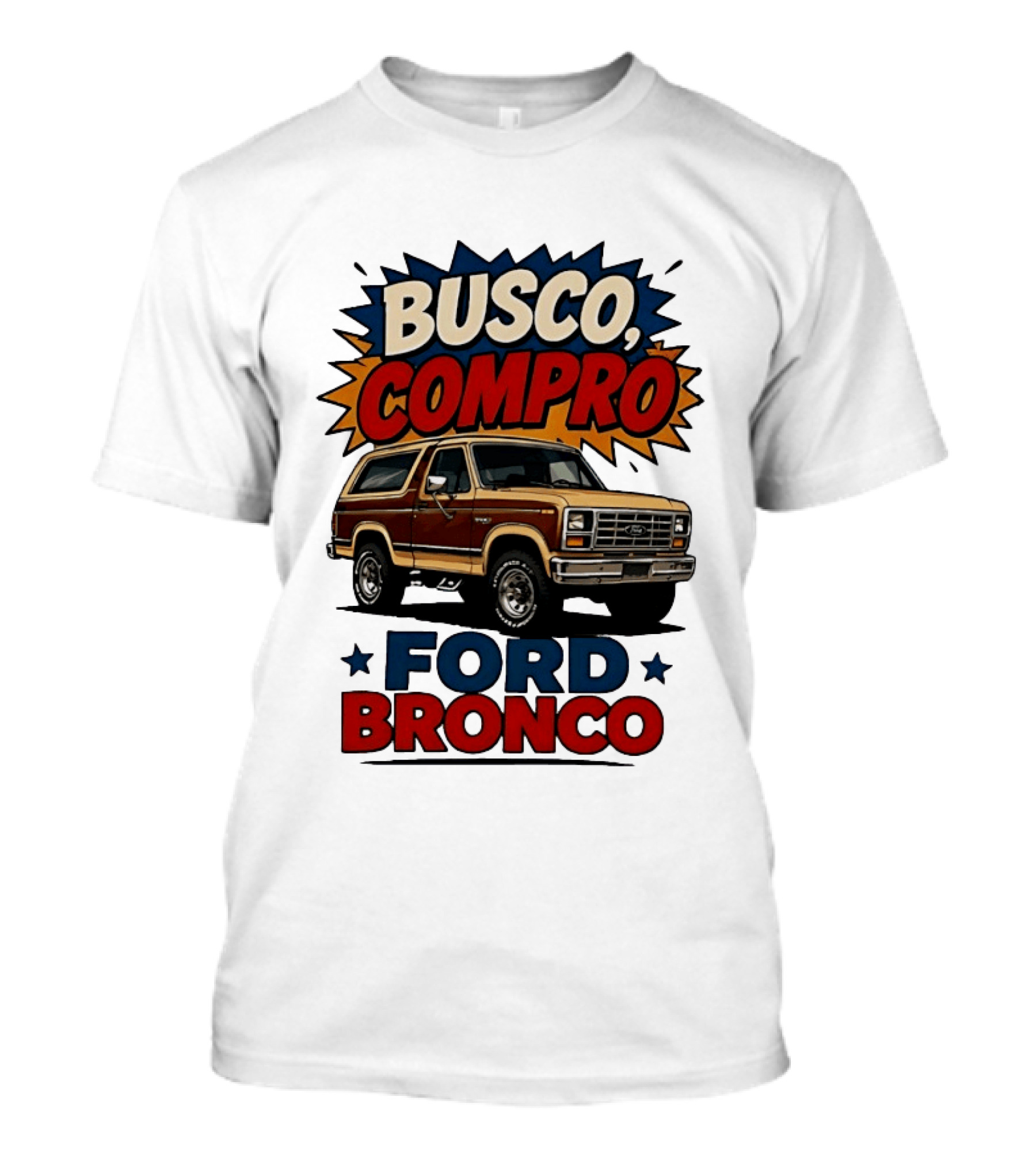 Busco Compro Ford Bronco Truck T-Shirt