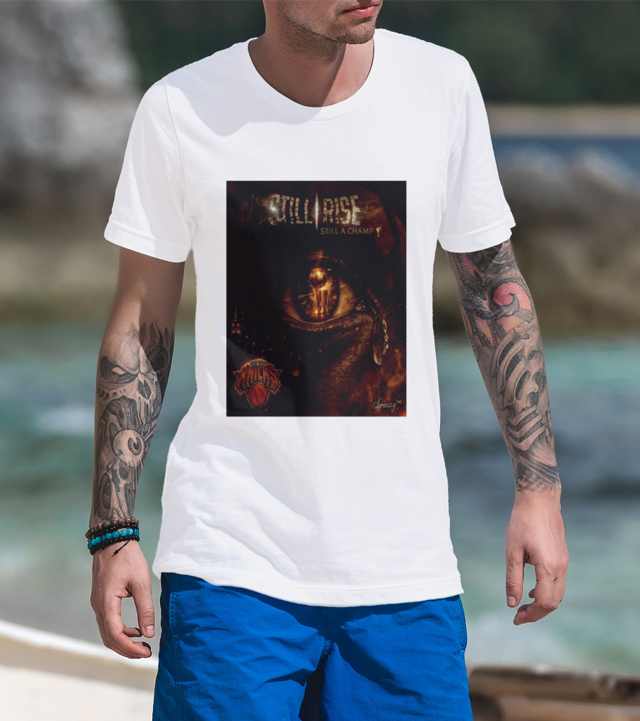 Still Rise Still A Champ New York Knicks Eye Of Basketball Determination T-Shirt