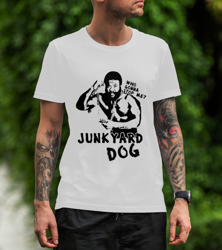 Junkyard Dog Flexing Who Gonna Stop Me Wrestling T-Shirt