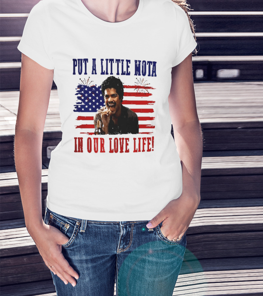 Patriotic La Bamba Put A Little Mota In Our Love Life July 4th Celebration T-Shirt