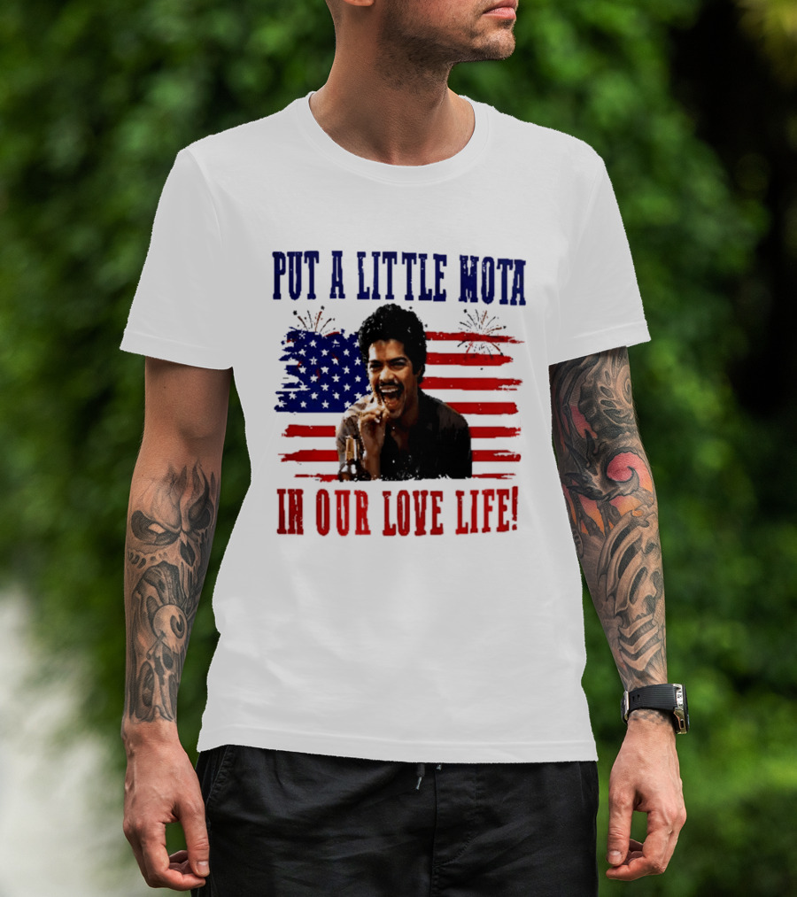 Patriotic La Bamba Put A Little Mota In Our Love Life July 4th Celebration T-Shirt