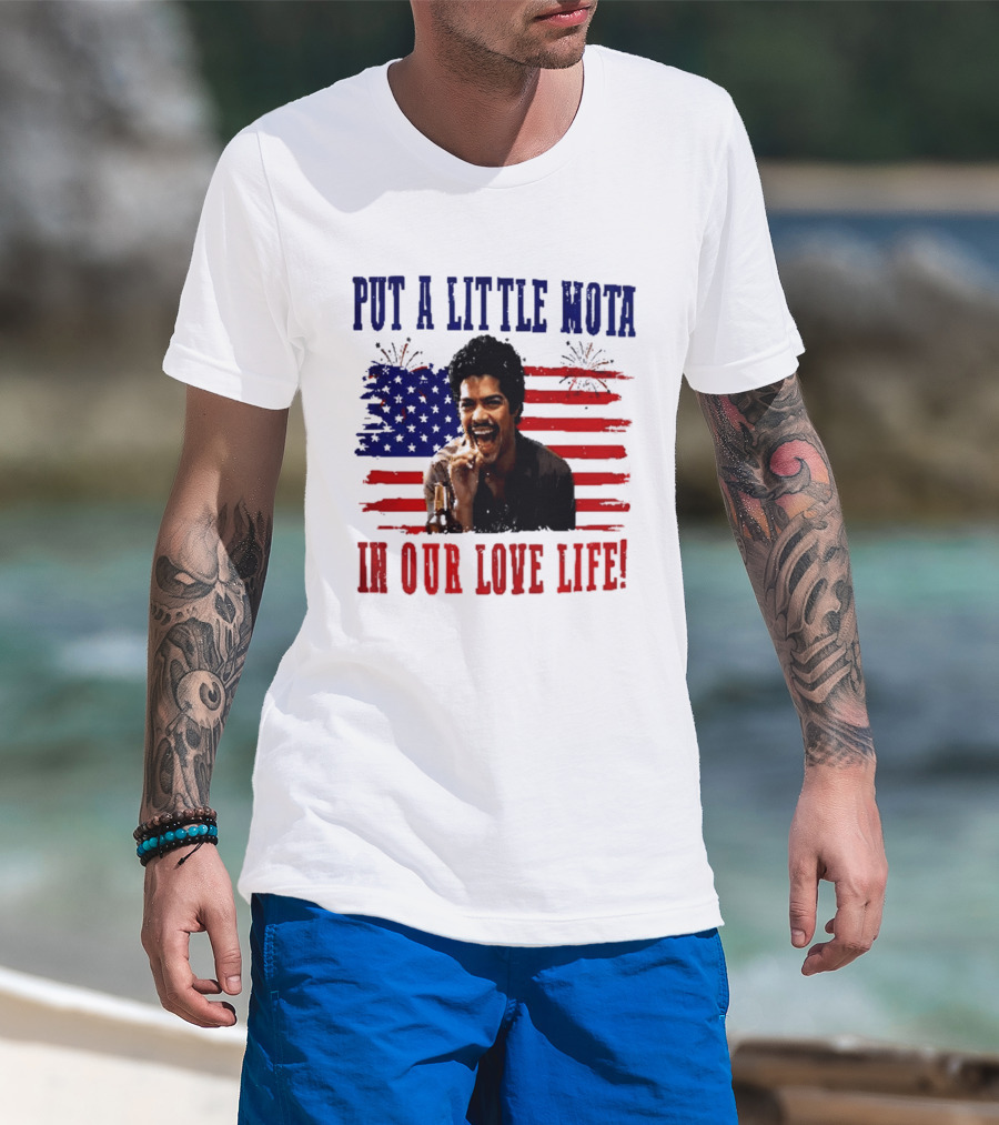 Patriotic La Bamba Put A Little Mota In Our Love Life July 4th Celebration T-Shirt