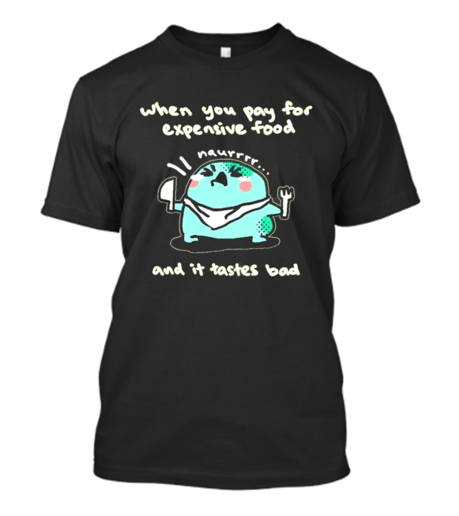 When You Pay For Expensive Food And It Tastes Bad Angy Frog T-Shirt