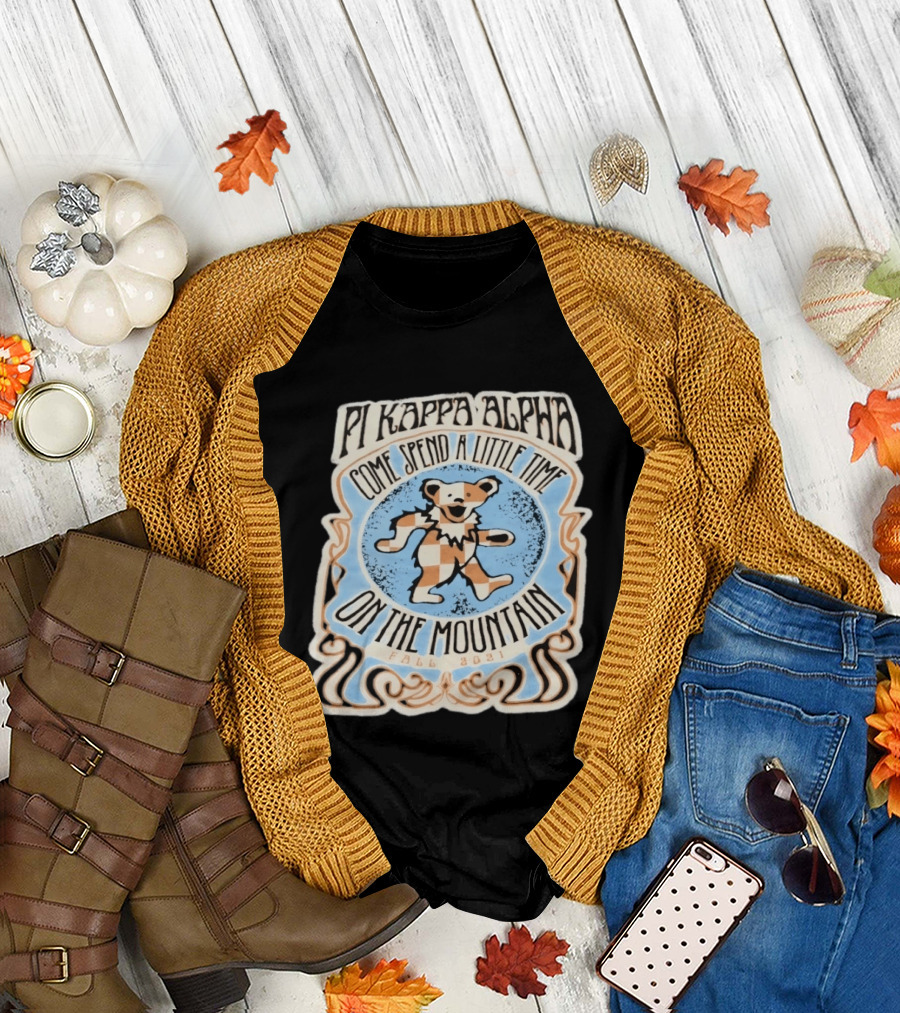 Pi Kappa Alpha Come Spend a Little Time on the Mountain Fall 2021 Bear T-Shirt