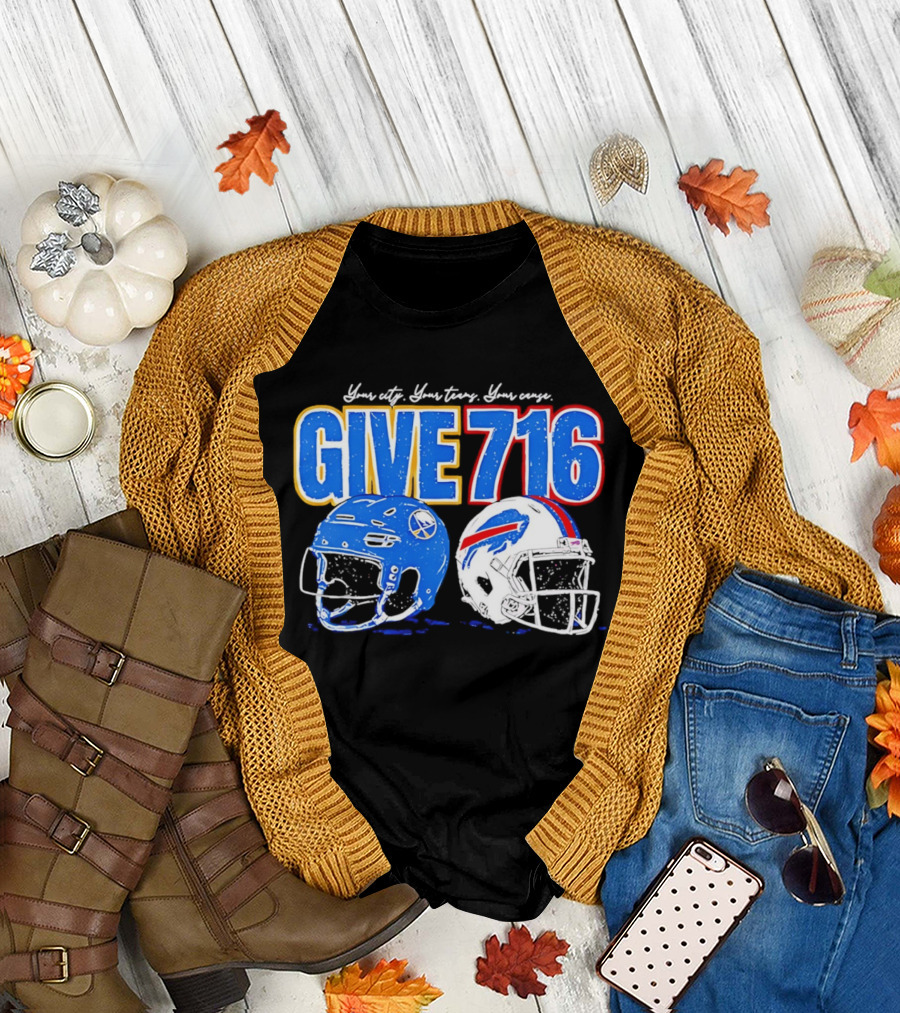 Buffalo Sabres Buffalo Bills Give 716 Your City Your Teams Your Cause T-Shirt