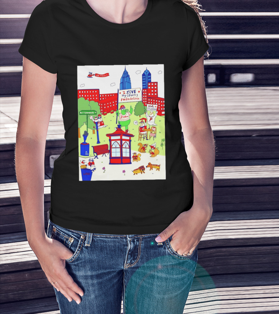 Philadelphia Phillies I Love My Country Rittenhouse Square Phillies Go Phils T-Shirt