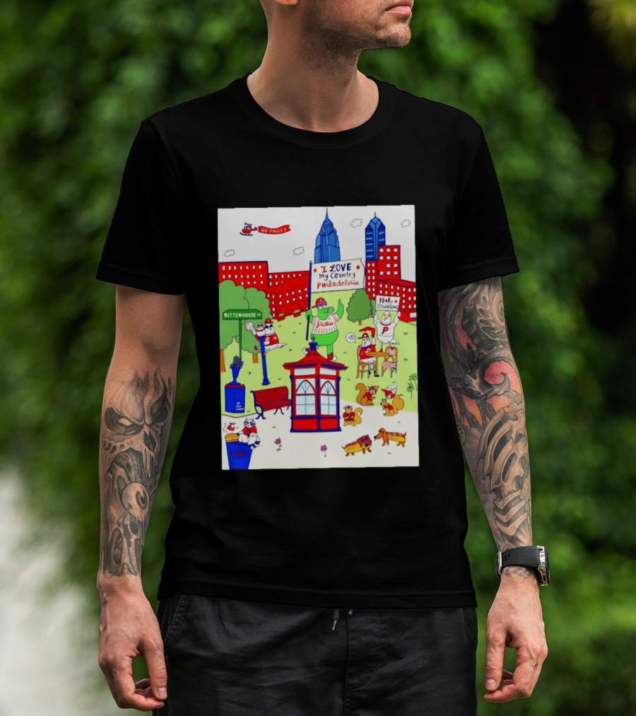 Philadelphia Phillies I Love My Country Rittenhouse Square Phillies Go Phils T-Shirt