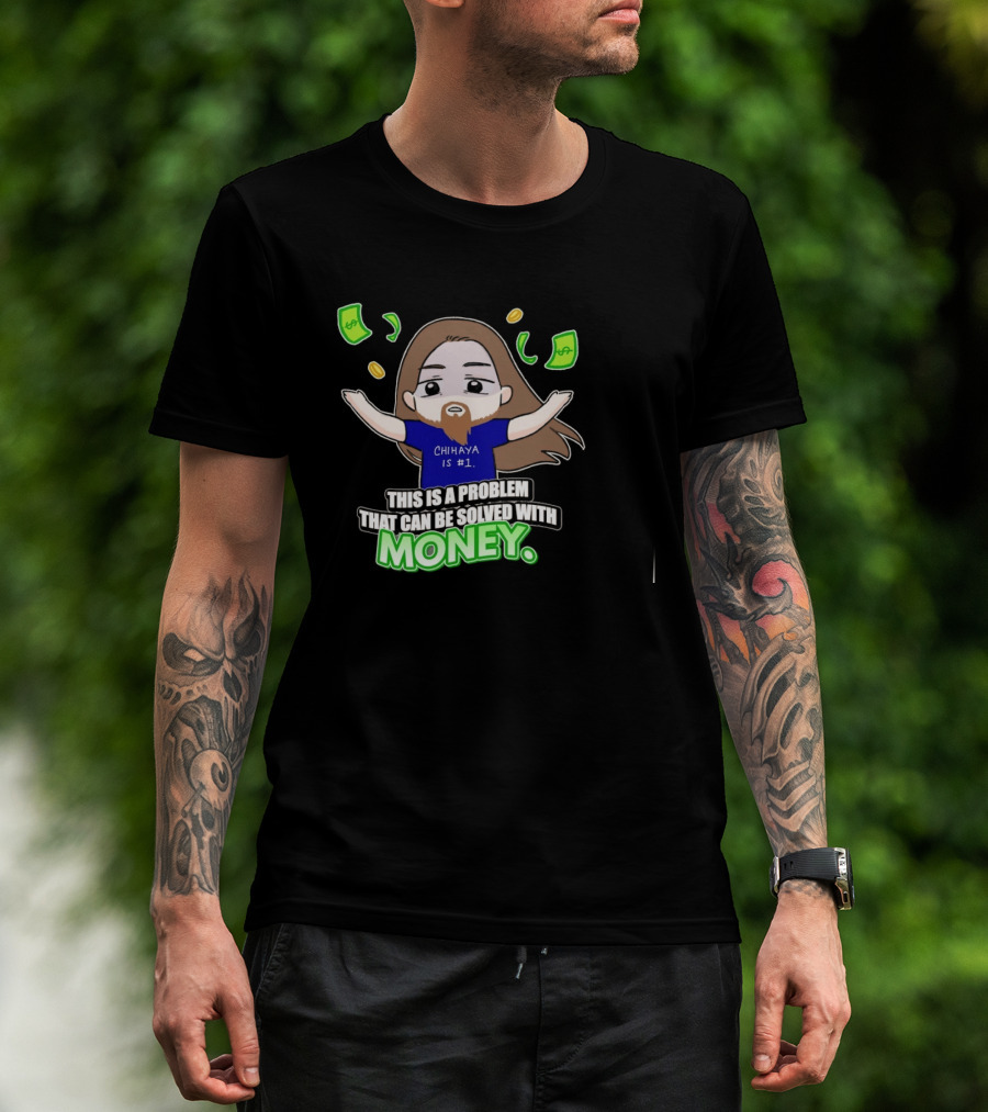 Chihaya Is #1 This Is A Problem That Can Be Solved With Money Dollar Bills And Coins Comic T-Shirt