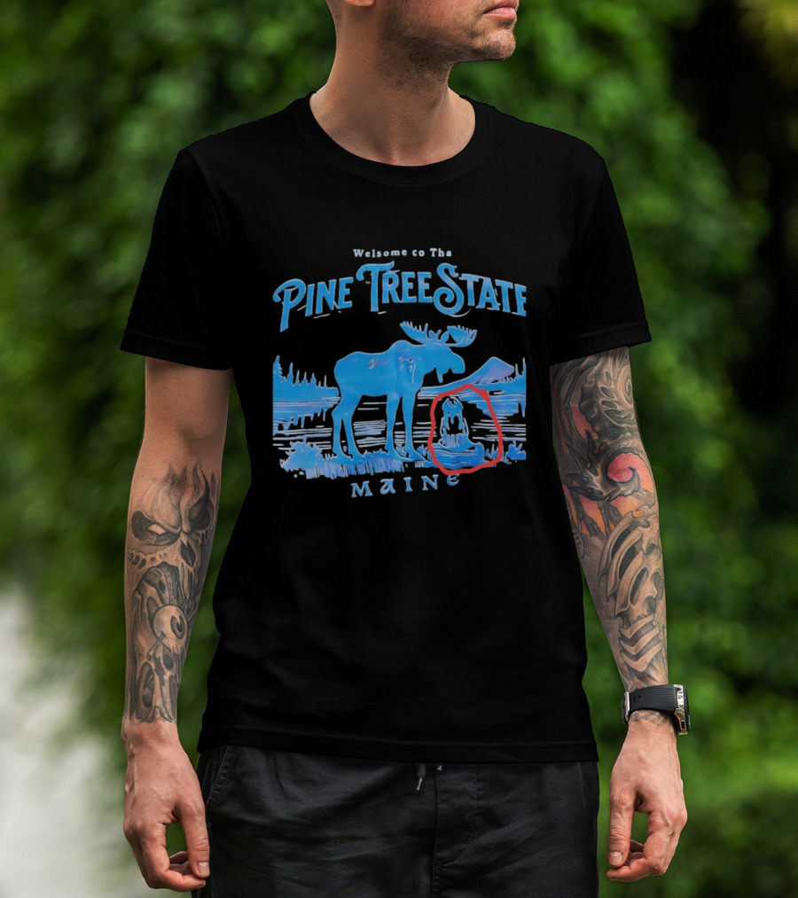Welcome To The Pine Tree State Maine Moose Scenic Lake T-Shirt