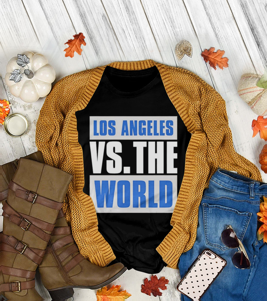 Los Angeles Dodgers Versus The World Sports Fan T-Shirt